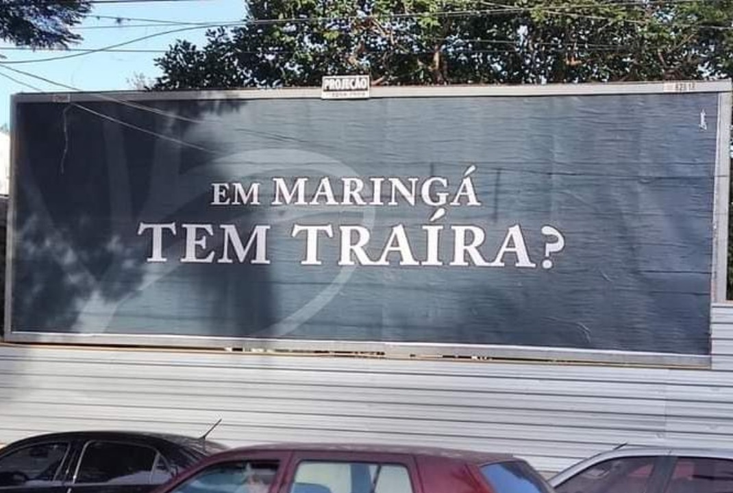 foto de Frase de outdoor instalado em Maringá que vem chamando a atenção da população