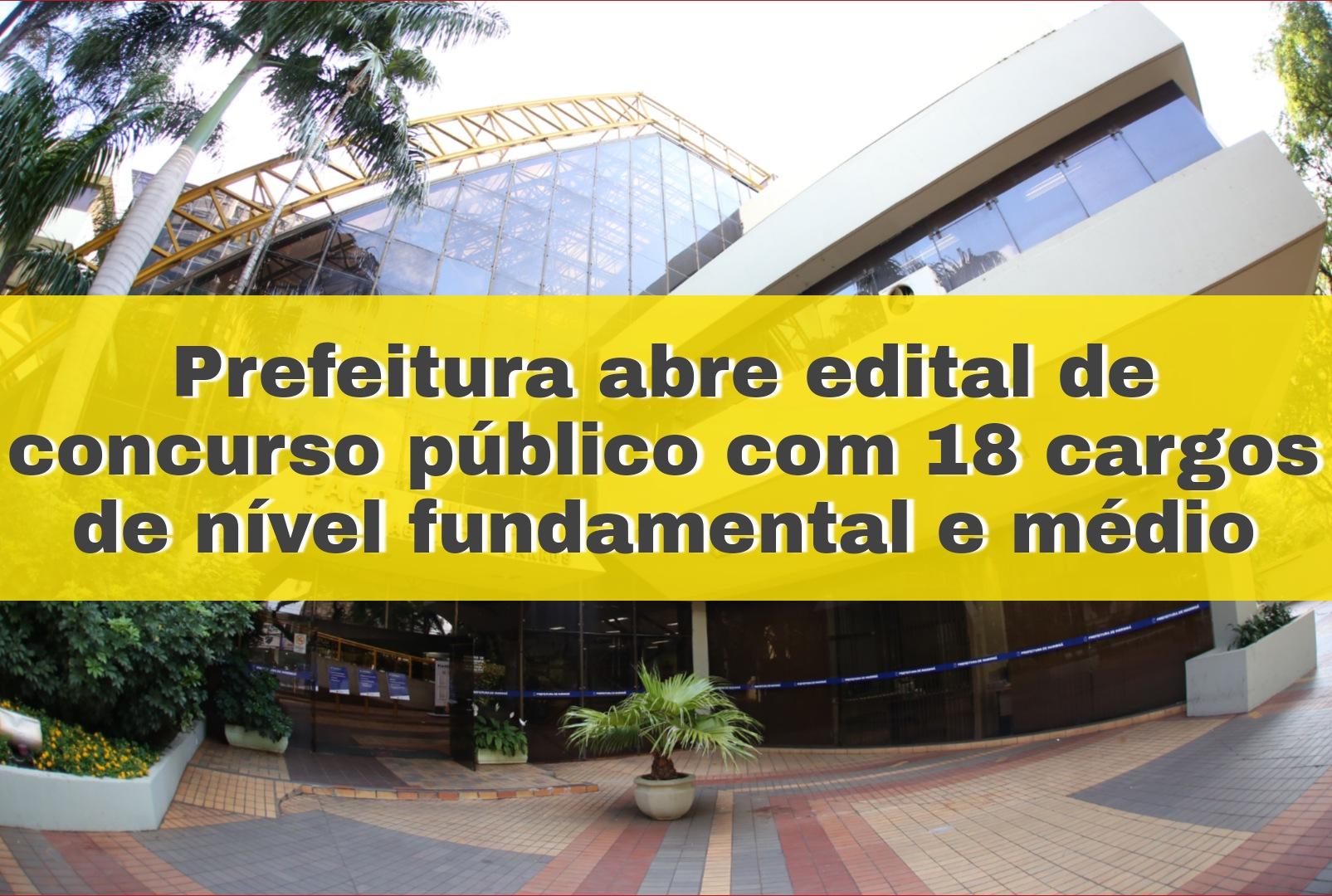 foto de Prefeitura abre edital de concurso público com 18 cargos de nível fundamental e médio