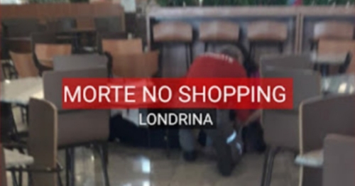 Homem morre e mulher fica ferida dentro do Shopping  Catuaí em Londrina